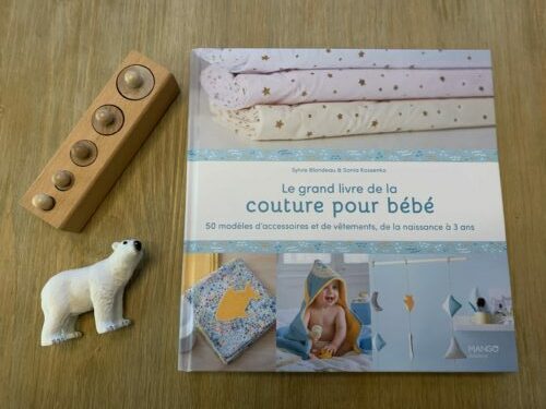 Le grand livre de la couture pour bébé - L'atelier de Aude